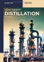 Distillation: The Theory