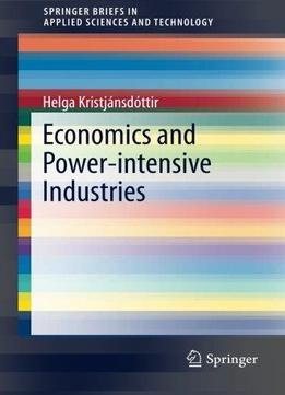 Economics And Power-Intensive Industries