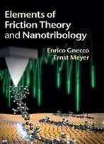 Elements Of Friction Theory And Nanotribology