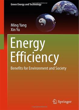 Energy Efficiency: Benefits For Environment And Society