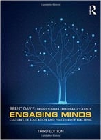 Engaging Minds: Cultures Of Education And Practices Of Teaching