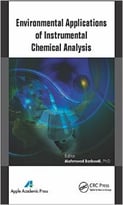 Environmental Applications Of Instrumental Chemical Analysis