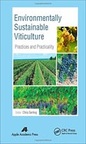Environmentally Sustainable Viticulture: Practices And Practicality