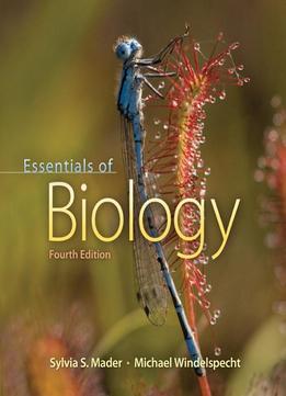 Essentials Of Biology, 4 Edition
