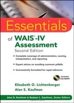 Essentials Of Wais-Iv Assessment (2nd Edition)