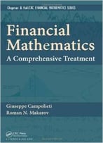 Financial Mathematics: A Comprehensive Treatment