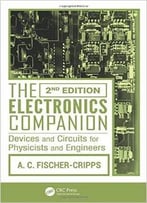 Fischer-Cripps Student Companion Set (5 Volumes): The Electronics Companion: Devices And Circuits For Physicists And…