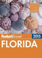 Fodor’S Florida 2015