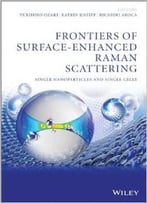 Frontiers Of Surface-Enhanced Raman Scattering: Single Nanoparticles And Single Cells