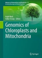 Genomics Of Chloroplasts And Mitochondria