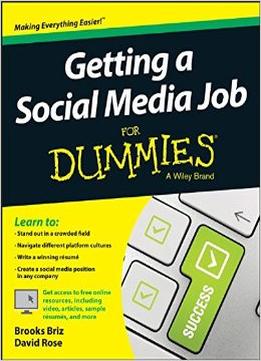 Getting A Social Media Job For Dummies