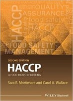 Haccp: A Food Industry Briefing, 2nd Edition