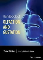 Handbook Of Olfaction And Gustation (3rd Edition)