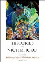 Histories Of Victimhood