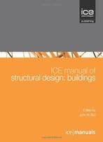 Ice Manual Of Structural Design: Buildings