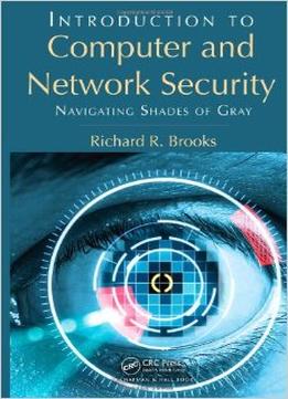 Introduction To Computer And Network Security: Navigating Shades Of Gray