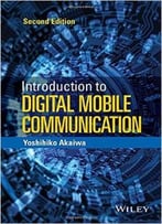 Introduction To Digital Mobile Communication, 2nd Edition