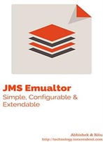 Jms System Emulator: Simple, Configurable, Extendable Tool For Jms Based System Emulation