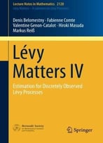 Lévy Matters Iv: Estimation For Discretely Observed Lévy Processes