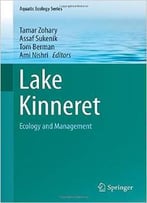 Lake Kinneret: Ecology And Management