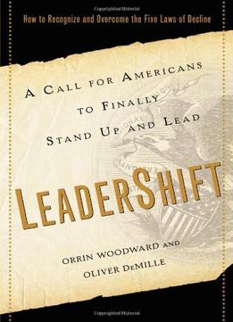 Leadershift: A Call For Americans To Finally Stand Up And Lead