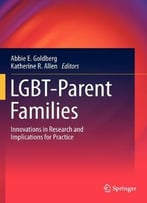 Lgbt-Parent Families: Innovations In Research And Implications For Practice