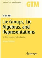 Lie Groups, Lie Algebras, And Representations