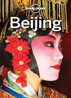 Lonely Planet Beijing, 10th Edition