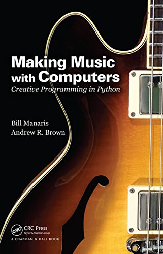 Making Music With Computers: Creative Programming In Python