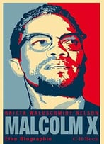 Malcolm X: Der Schwarze Revolutionär