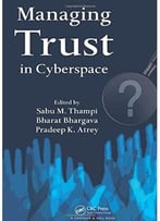 Managing Trust In Cyberspace
