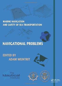 Marine Navigation And Safety Of Sea Transportation: Navigational Problems