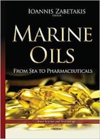 Marine Oils From Sea To Pharmaceuticals