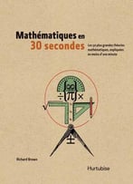 Mathématiques En 30 Secondes