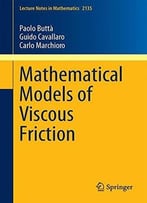 Mathematical Models Of Viscous Friction
