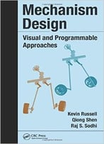 Mechanism Design: Visual And Programmable Approaches