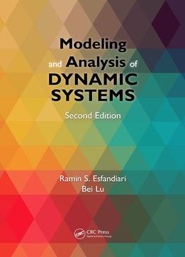 Modeling And Analysis Of Dynamic Systems (2Nd Edition)
