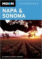 Moon Napa & Sonoma, Second Edition