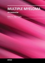 Multiple Myeloma – An Overview By Ajay Gupta