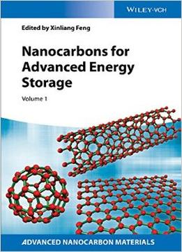 Nanocarbons For Advanced Energy Storage, Volume 1
