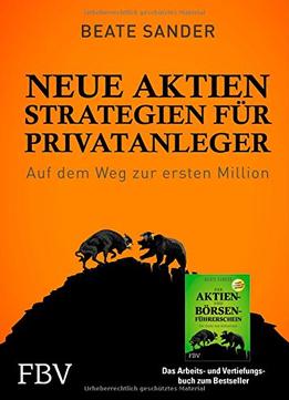 Neue Aktienstrategien Für Privatanleger: Auf Dem Weg Zur Ersten Million
