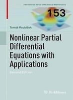 Nonlinear Partial Differential Equations With Applications