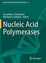 Nucleic Acid Polymerases