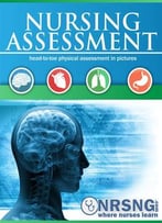 Nursing Assessment: Head-To-Toe Assessment In Pictures (Health Assessment In Nursing)