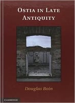 Ostia In Late Antiquity