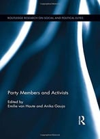 Party Members And Activists