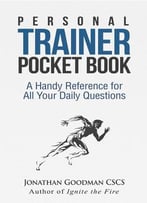 Personal Trainer Pocketbook: A Handy Reference For All Your Daily Questions