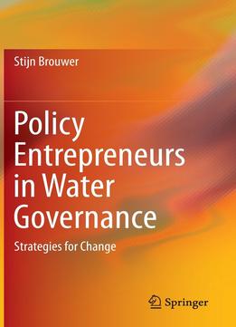 Policy Entrepreneurs In Water Governance