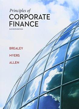 Principles Of Corporate Finance, 11Th Edition