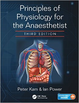 Principles Of Physiology For The Anaesthetist, Third Edition